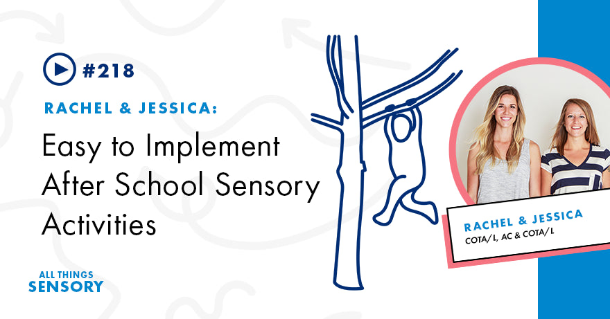 #218 - Easy to Implement After School Sensory Activities