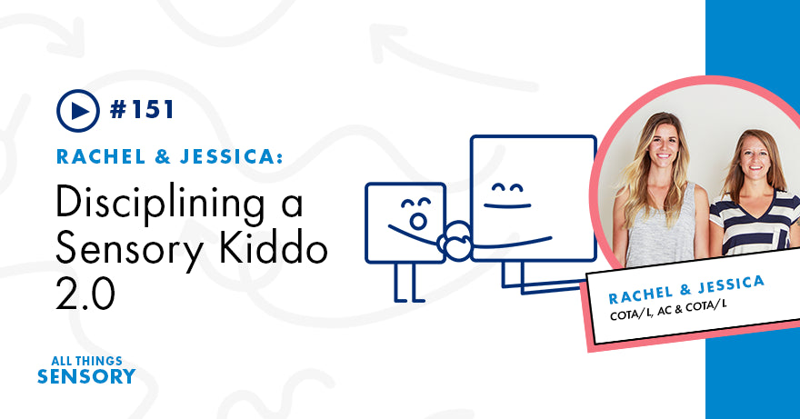 Disciplining a Sensory Kiddo 2.0