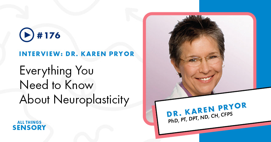 #176 - Everything You Need to Know About Neuroplasticity with Dr Karen Pryor