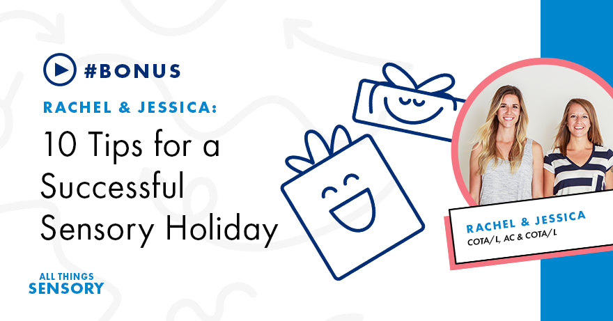 BONUS episode - 10 Tips for a Successful Sensory Holiday