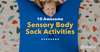 10 Awesome Body Sock Activities