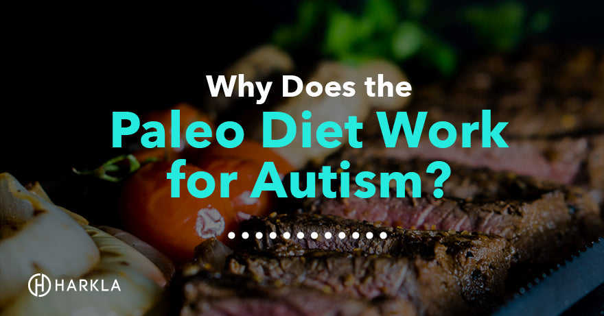 Why Does the Paleo Diet Work for Autism?