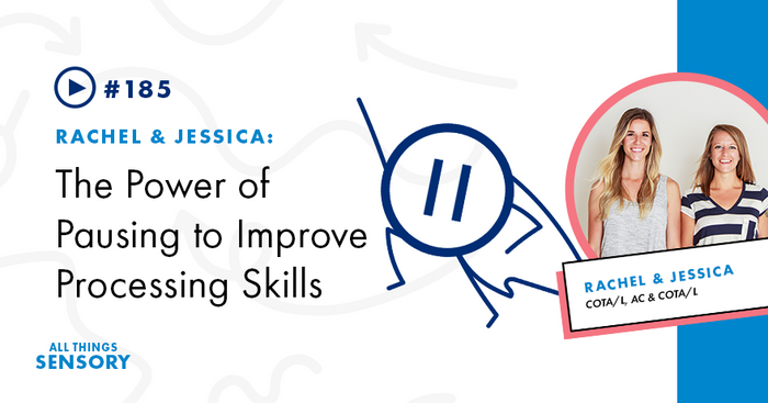 #185 - The Power of Pausing to Improve Processing Skills