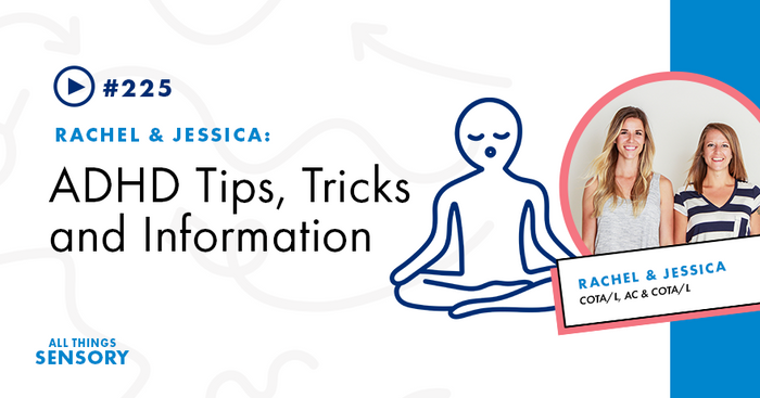 #225 - ADHD Tips, Tricks and Information