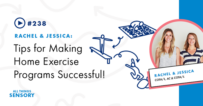 #238 - Tips for Making Home Exercise Programs Successful!