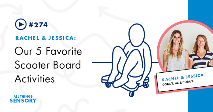 #274 - Our 5 Favorite Scooter Board Activities