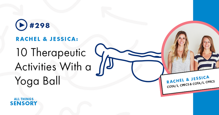 #298 - 10 Therapeutic Activities With a Yoga Ball