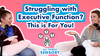 #343 - How Sensory Processing Affects Executive Function