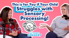 #331 - Listener Question: Tips for Understanding Sensory Challenges