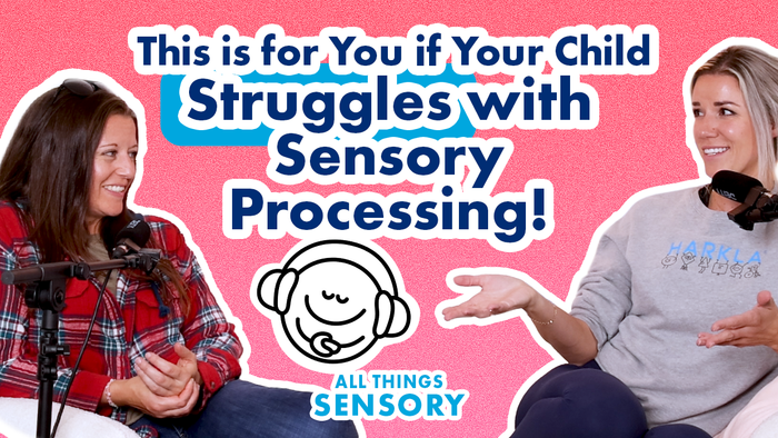 #331 - Listener Question: Tips for Understanding Sensory Challenges