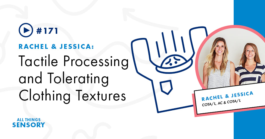 Tactile Processing and Tolerating Clothing Textures