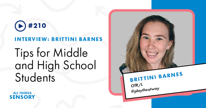 #210 - Tips for Middle and High School Students with Brittini from @playtheotway