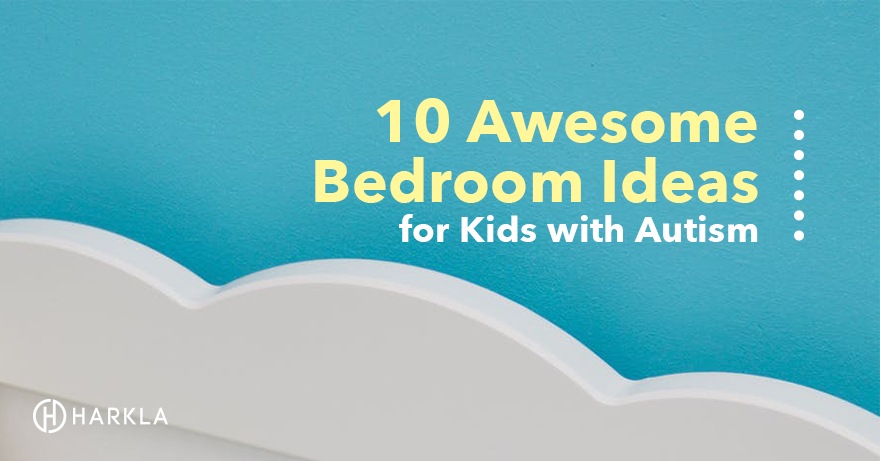 3 Tips for Creating a Bedroom for Children on the Autism Spectrum