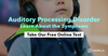 Auditory Processing Disorder Free Online Test