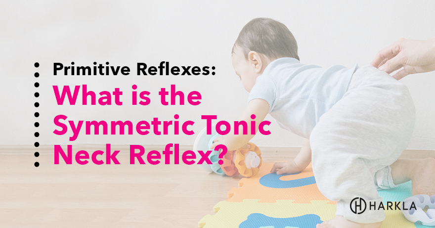 STNR Reflex: Definition, Signs & Integration Strategies