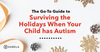 Surviving the Holidays Autism blog post