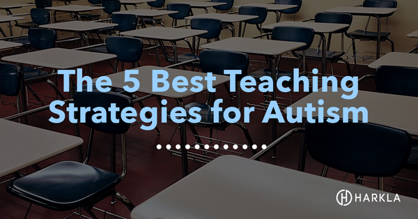 The 5 Best Teaching Strategies For Autism