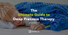 Ultimate Guide to Deep Pressure Therapy blog post