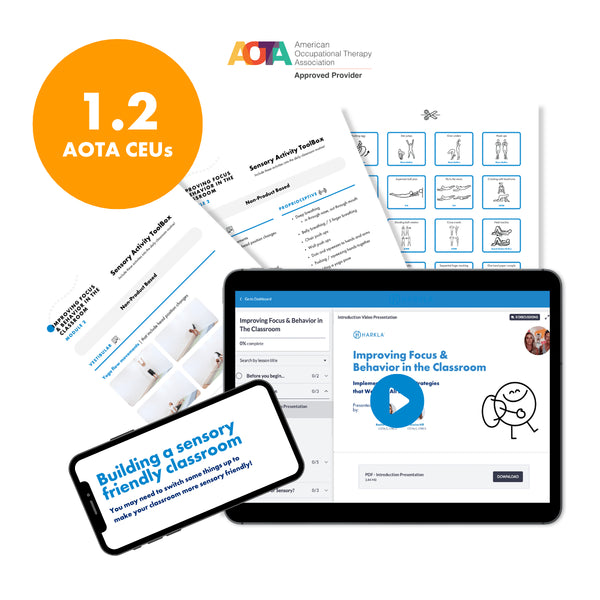Harkla Improving Focus & Behavior in the Classroom: Implementing Sensory Strategies that Work for All Students